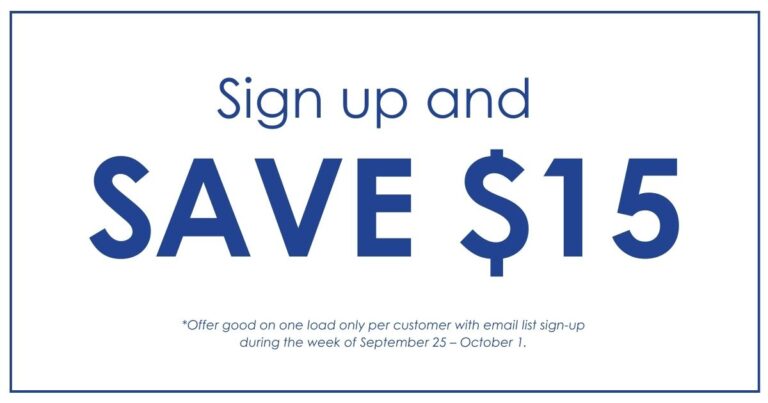 Sign Up and Save $15!